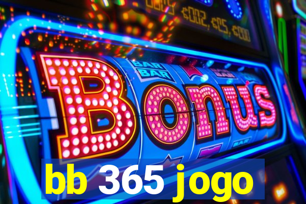 bb 365 jogo